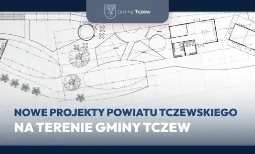 Zdjęcie do Razem dla bezpieczeństwa! Nowe projekty Powiatu na terenie Gminy Tczew
