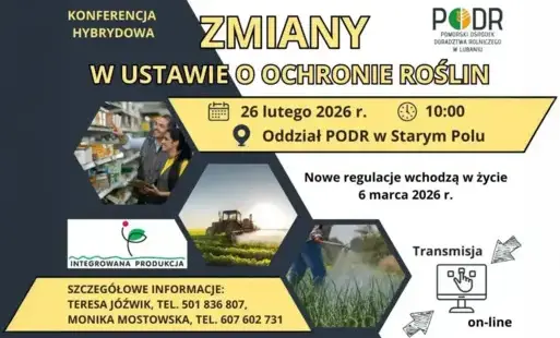 Zdjęcie do Konferencja: Zmiany w ustawie o ochronie roślin &ndash; ważne informacje dla rolnik&oacute;w i dystrybutor&oacute;w