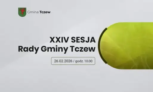 Zdjęcie do XXIV Sesja Rady Gminy Tczew