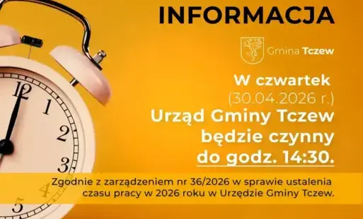 Zdjęcie do Godziny pracy Urzędu Gminy Tczew w dniu 30.04.2026 r.