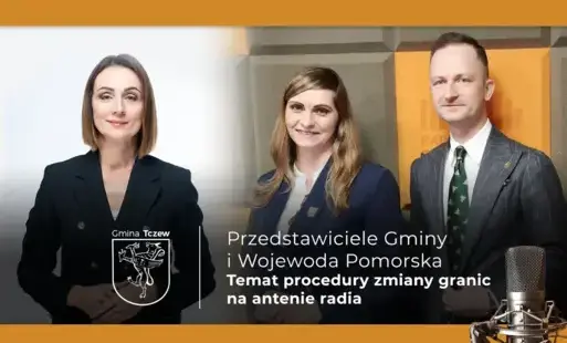Zdjęcie do Temat procedury zmiany granic na antenie radia &ndash; posłuchajcie merytorycznej dyskusji