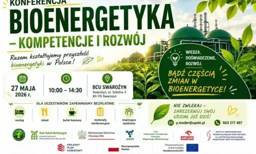 Zdjęcie do Zaproszenie na konferencję &bdquo;Bioenergetyka &ndash; Kompetencje i Rozw&oacute;j&rdquo;