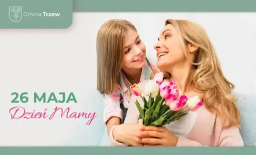 Zdjęcie do Drogie Mamy, to Wasze święto!