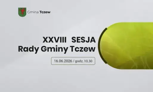 Zdjęcie do XXVIII Sesja Rady Gminy Tczew (na wniosek W&oacute;jta)
