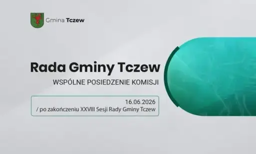 Zdjęcie do Wsp&oacute;lne Posiedzenie Komisji Rady Gminy Tczew