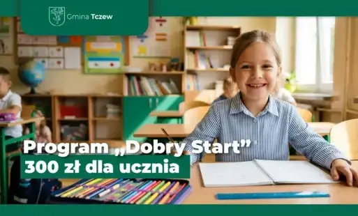 Zdjęcie do Wyprawka szkolna 300+ &ndash; Zł&oacute;ż wniosek w programie &bdquo;Dobry Start&rdquo;!