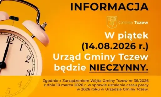 Zdjęcie do Urząd Gminy Tczew w dniu 14.08.2026 r. będzie nieczynny