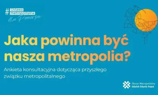 Zdjęcie do Jakiej Metropolii chcemy? Weź udział w ankiecie