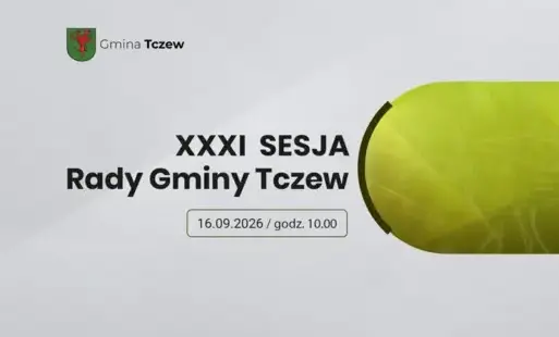 Zdjęcie do XXXI Sesja Rady Gminy Tczew