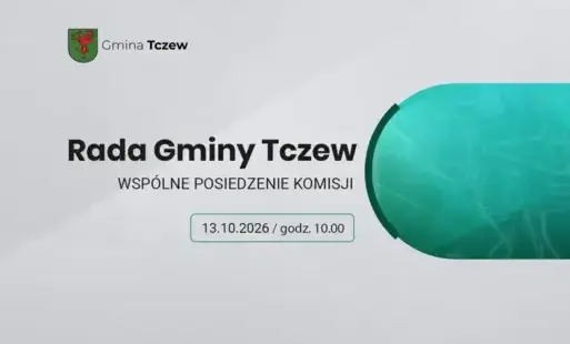 Zdjęcie do Wsp&oacute;lne Posiedzenie Komisji Rady Gminy Tczew