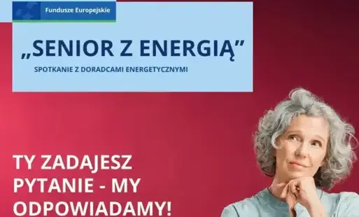 Zdjęcie do  Drodzy Seniorzy, to spotkanie jest dla Was! Ważne informacje o rachunkach, dotacjach i bezpieczeństwie 