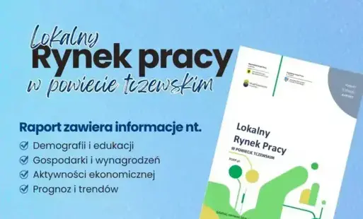 Zdjęcie do Publikacja raportu &bdquo;Lokalny rynek pracy w powiecie tczewskim&rdquo;